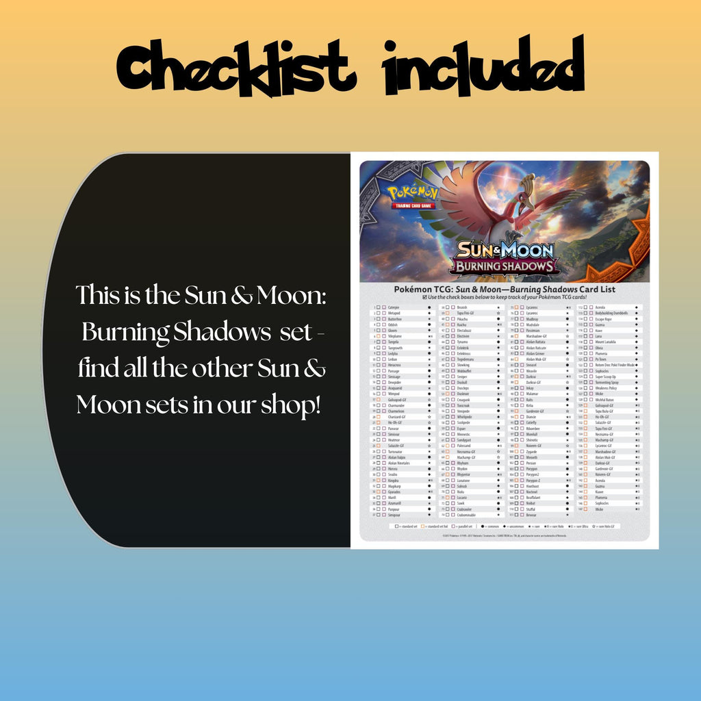 Example of the checklist that’s included to see which cards are all in the Burning Shadows set from the Sun & Moon Series.