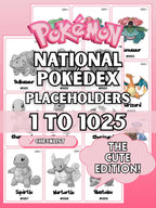 National Pokédex placeholders printable Cute Pokémon binder pages in the color pink showing card style inserts from #001 to #1025 designed to keep a Pokémon TCG binder complete and organized.