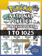 National Pokédex placeholders printable Pokémon binder pages showing card style inserts from #001 to #1025 designed to keep a Pokémon TCG binder complete and organized.