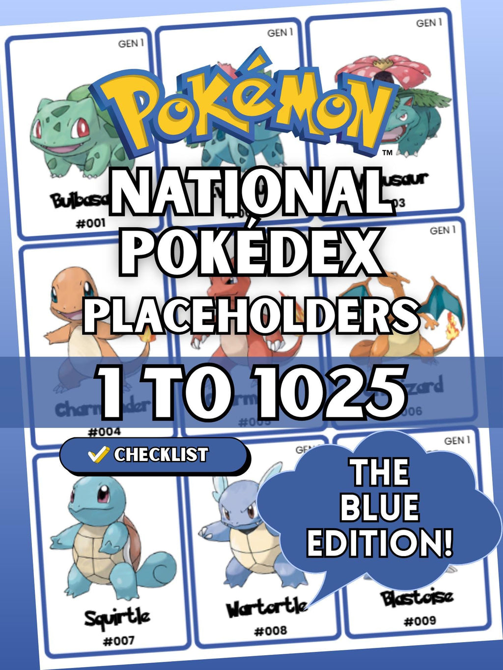 National Pokédex placeholders printable Pokémon binder pages in the color blue showing card style inserts from #001 to #1025 designed to keep a Pokémon TCG binder complete and organized.