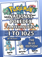 National Pokédex placeholders printable Pokémon binder pages in the color blue showing card style inserts from #001 to #1025 designed to keep a Pokémon TCG binder complete and organized.