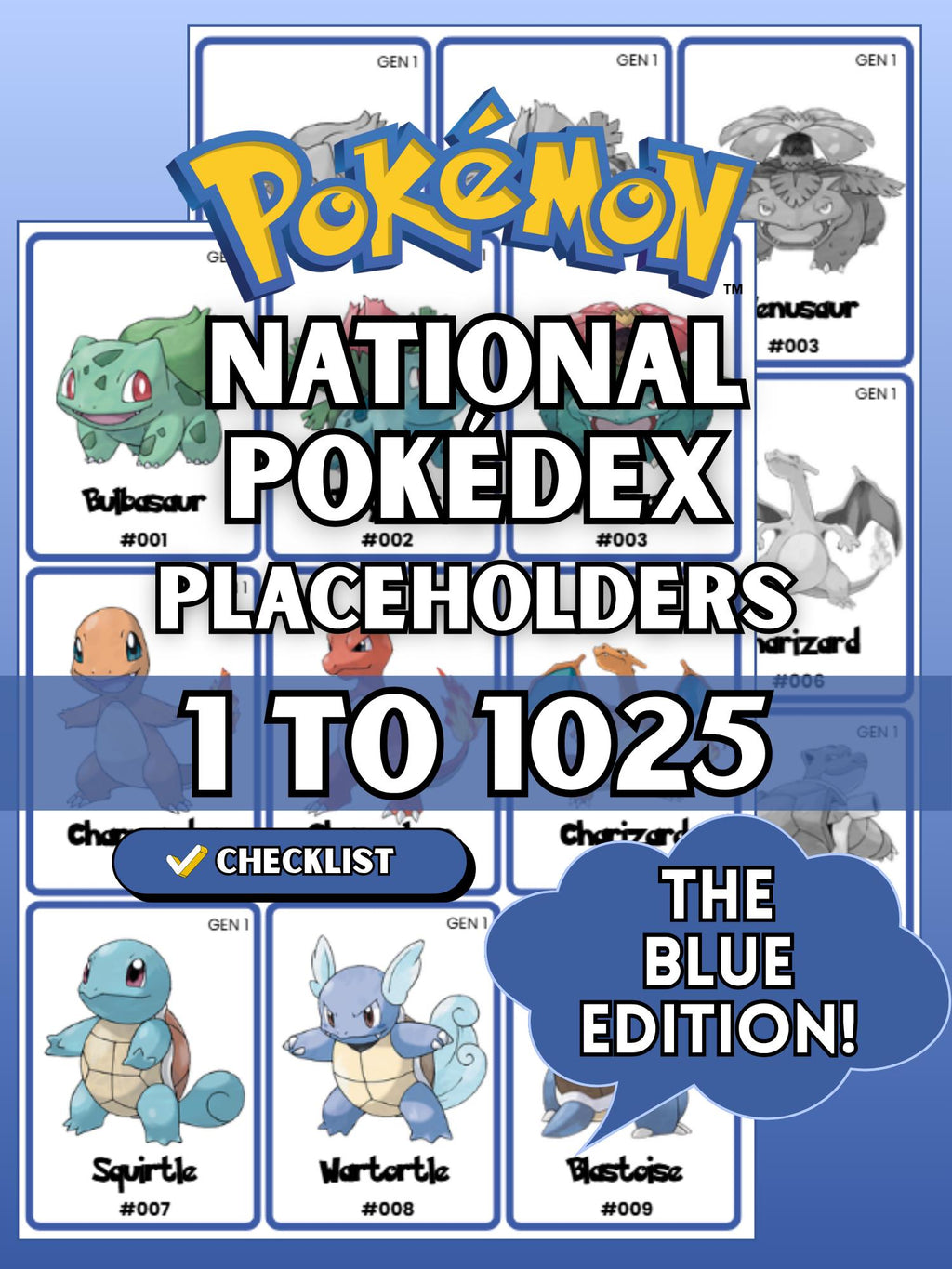 National Pokédex placeholders printable Pokémon binder pages in the color blue showing card style inserts from #001 to #1025 designed to keep a Pokémon TCG binder complete and organized.