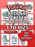 National Pokédex placeholders printable Pokémon binder pages in the color red showing card style inserts from #001 to #1025 designed to keep a Pokémon TCG binder complete and organized.