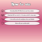 How to use instructions for printable Fezandipiti extended binder art, showing steps for downloading, printing, cutting and inserting the artwork to your binder.