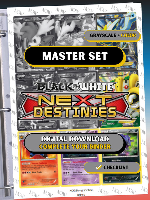Black & White: Next Destinies master set binder page showing grayscale and color Pokémon cards, designed as a digital download with checklist to complete a collector’s binder.