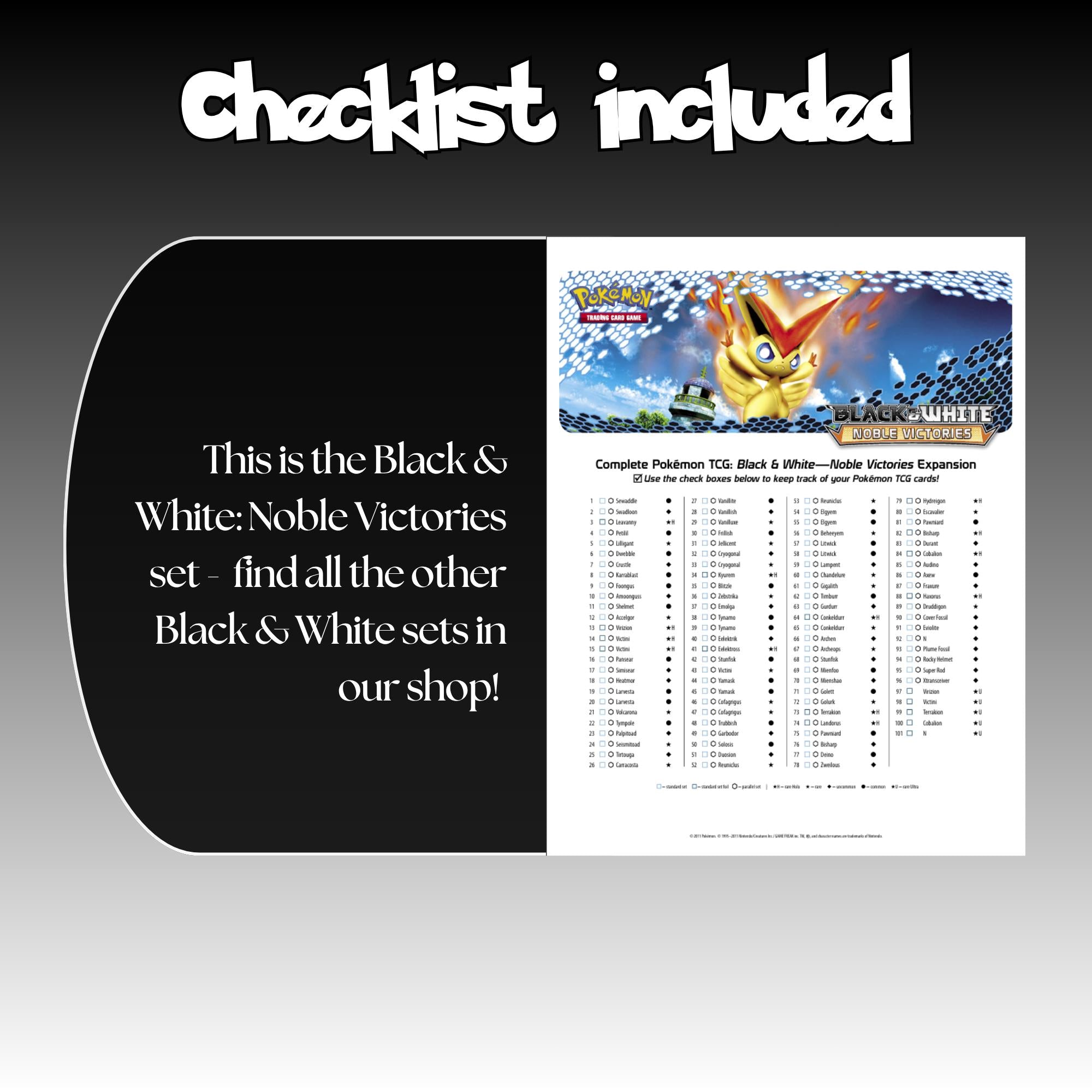 Example of the checklist that’s included to see which cards are all in the Noble Victories set from the Black & White Series.
