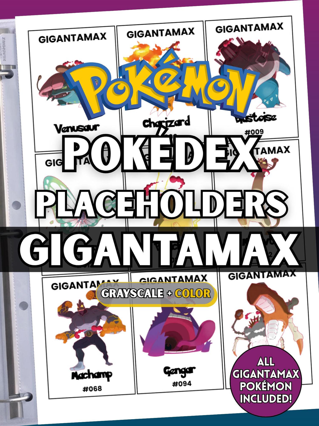 Gigantamax Pokémon Pokédex placeholders printable binder pages showing card style inserts for Venusaur, Charizard, Blastoise and more, designed to keep a Pokémon TCG binder complete and organized.
