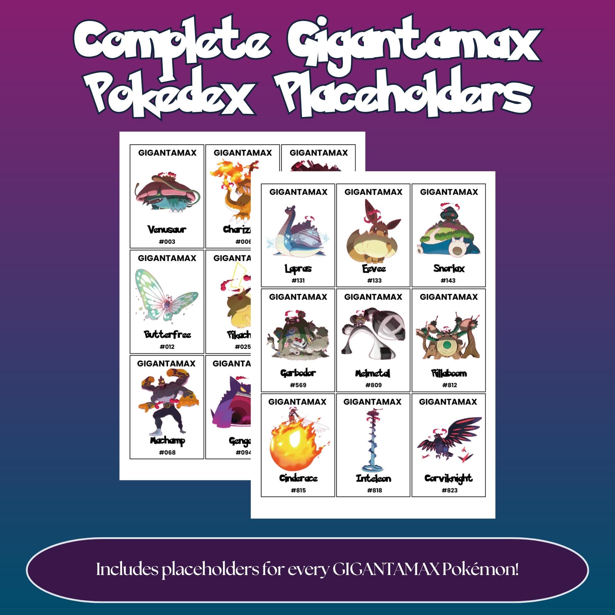 Complete Gigantamax Pokédex placeholders preview showing Pokémon binder inserts for all Gigantamax Pokémon arranged in Pokédex order.