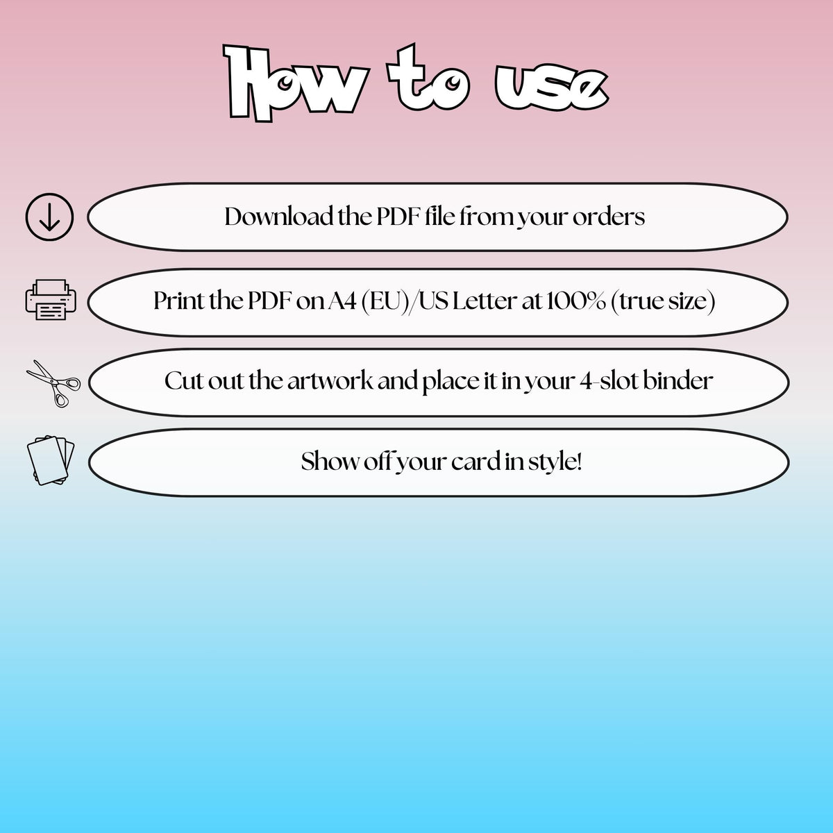 How to use instructions for printable Slowpoke extended binder art, showing steps for downloading, printing, cutting and inserting the artwork into a 4-slot binder.
