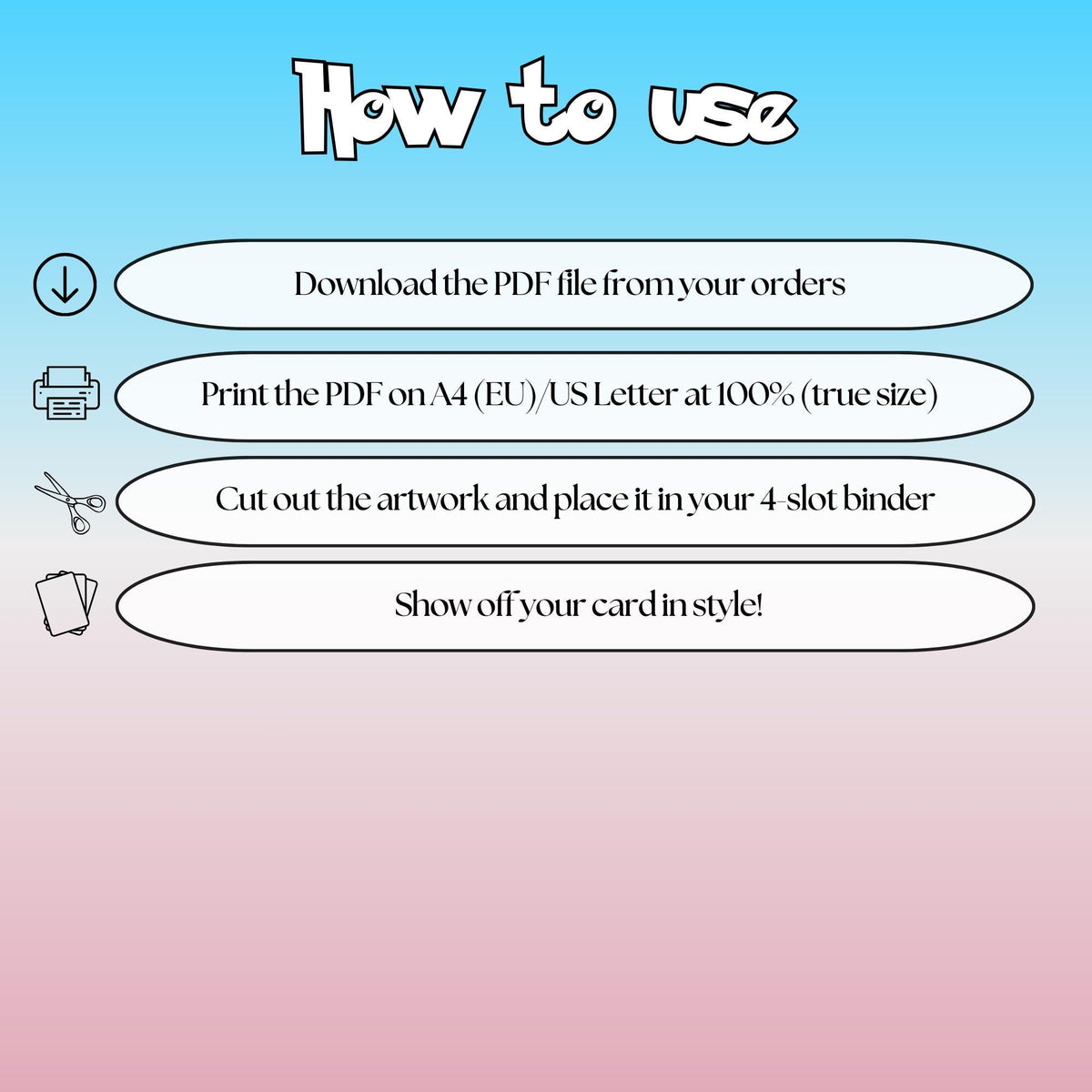 How to use instructions for printable Slowpoke extended binder art, showing steps for downloading, printing, cutting and inserting the artwork into a 4-slot binder.
