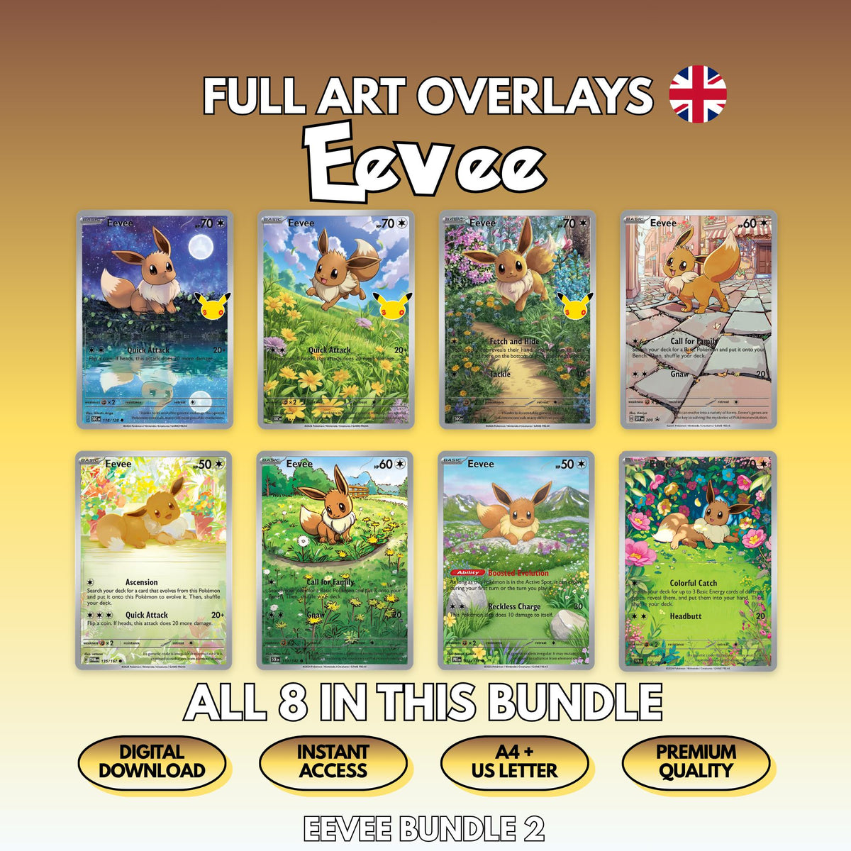 Eight printable Eevee full art overlays shown together, the complete English Bundle 2 of Pokémon card overlays including three 30th Celebration cards, with badges for digital download, instant access, A4 and US Letter size and premium quality.