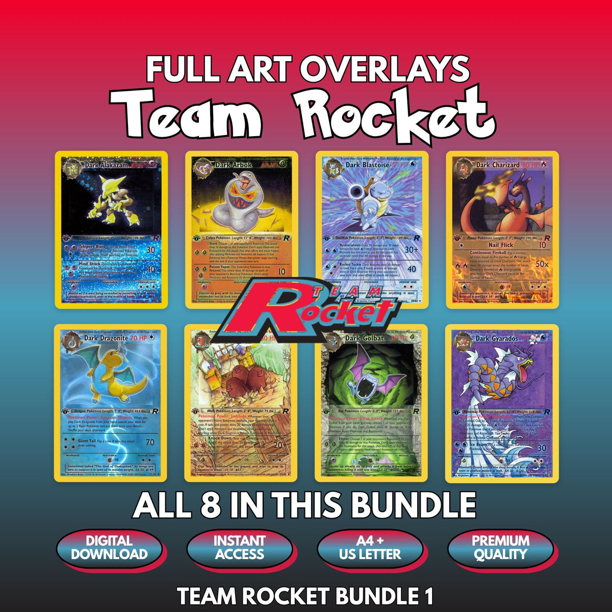 Eight printable Team Rocket full art overlays shown together, the complete Bundle 1 of Pokémon card overlays with the Team Rocket logo in the centre, and badges for digital download, instant access, A4 and US Letter size and premium quality.